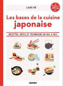 Le grand livre de la cuisine japonaise : Laure Kié - 231701077X